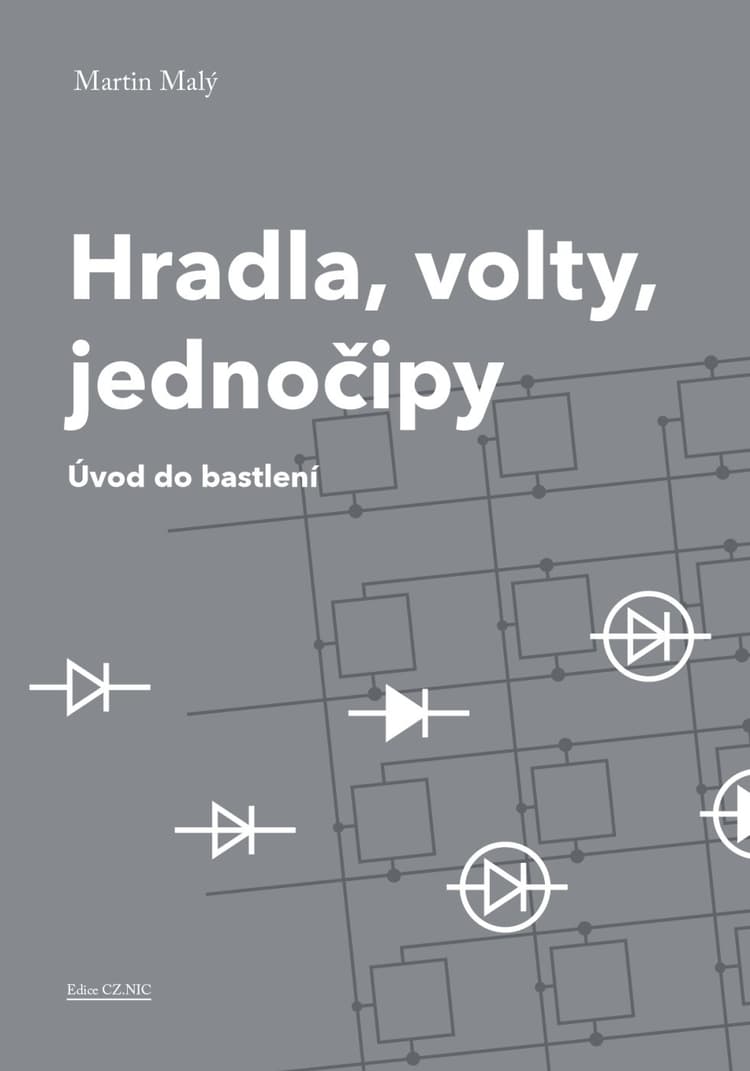 Kniha Hradla, volty, jednočipy: úvod do bastlení