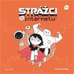 Martin Kožíšek - Strážci na internetu